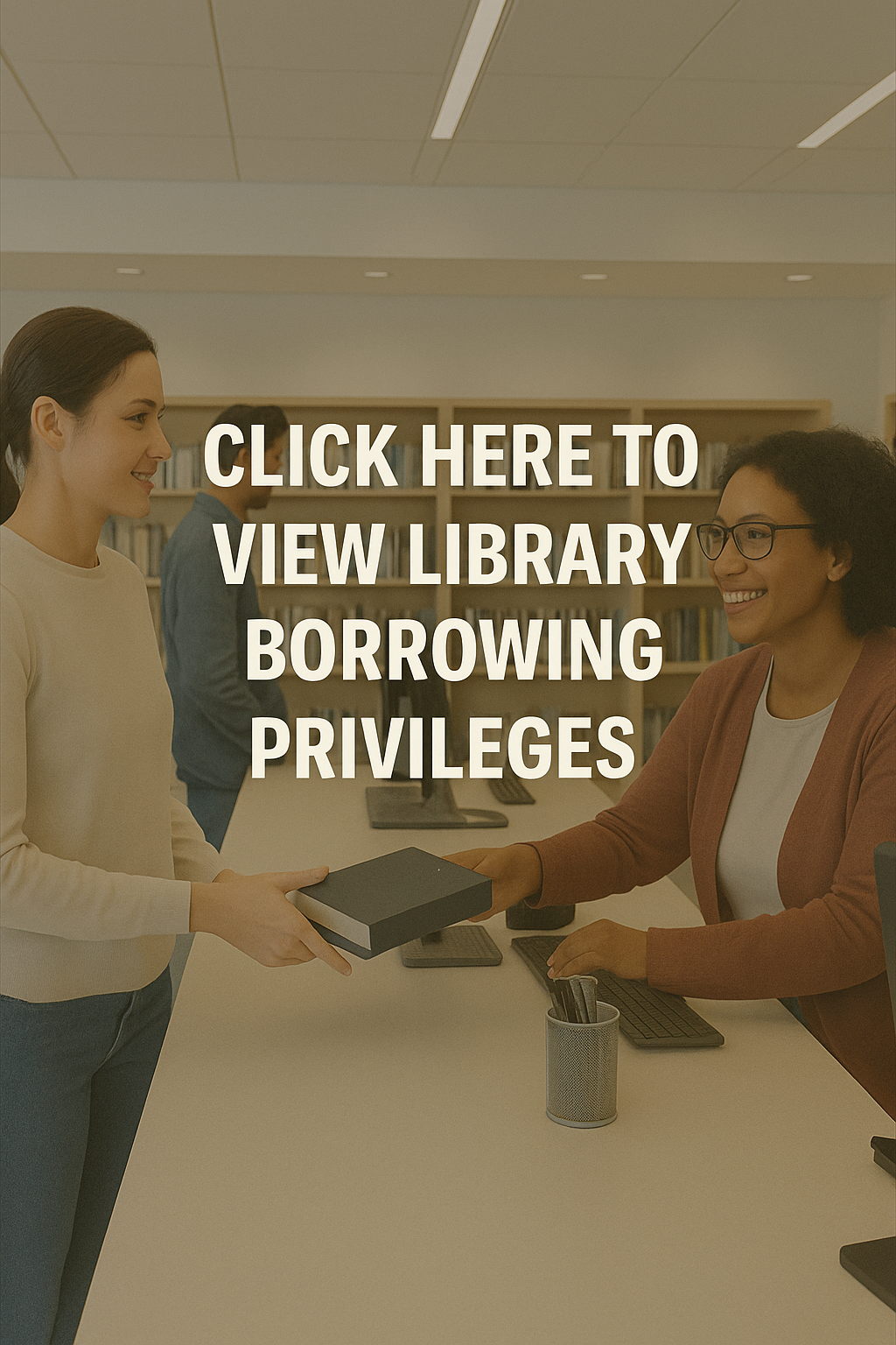 Borrowing privileges